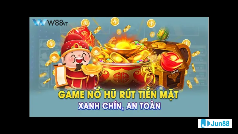 Game nổ hũ rút tiền mặt Game nổ hũ rút tiền mặt